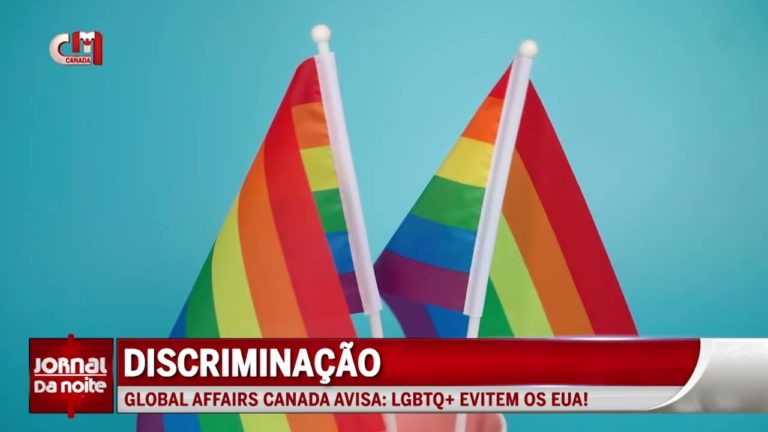 Discriminação: Global Affairs Canada avisa: LGBTQ+ evitem os EUA!