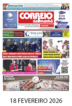Correio da Manhã Canadá 18 de fevereiro 2026