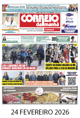 Correio da Manhã Canadá 24 de fevereiro 2026
