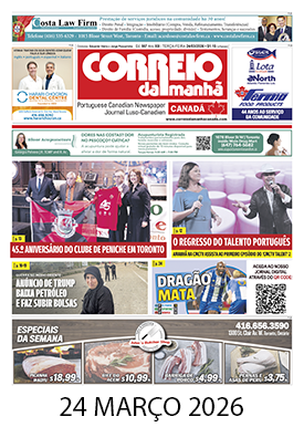 Correio da Manhã Canadá 24 de março 2026