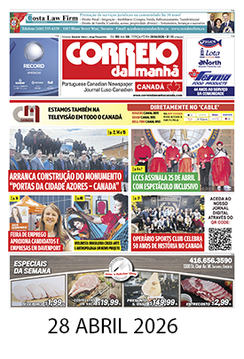 Correio da Manhã Canadá 28 de abril 2026