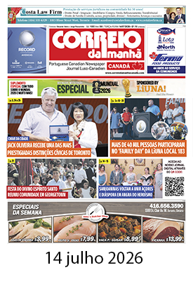 Correio da Manhã Canadá 14 de julho 2026