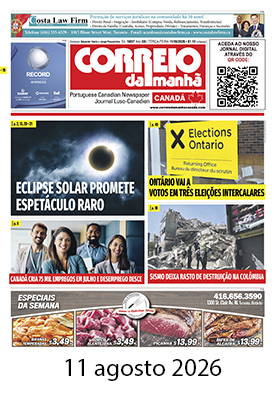 Correio da Manhã Canadá 11 de agosto 2026